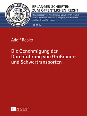 cover image of Die Genehmigung der Durchführung von Großraum- und Schwertransporten